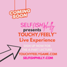 FINDING FEMININITY: A SELF(ISH)philly + TOUCHY/FEELY Virtual Workshop